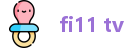 fi11 tv